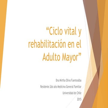 Ciclo vital y rehabilitación en el adulto