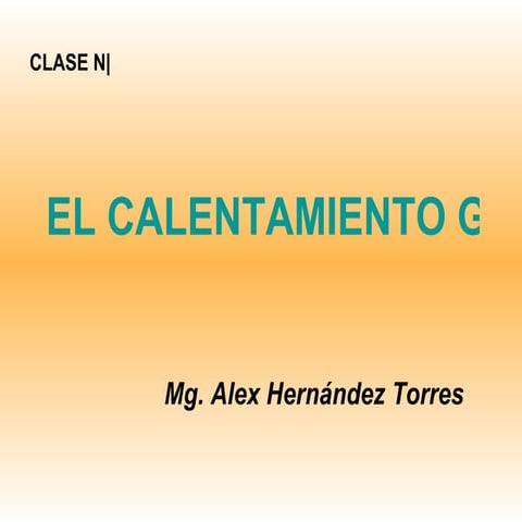 Clase n 09 calentamiento global