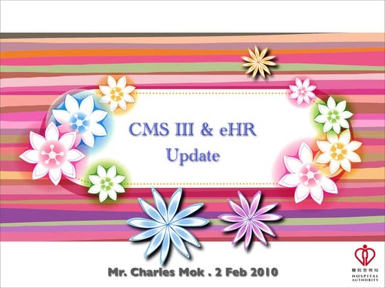 CMS III and eHR