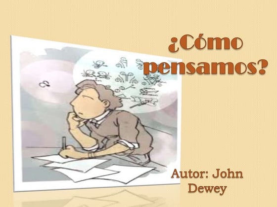 Como pensamos