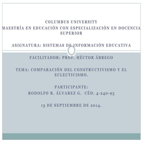 Comparación del constructivismo y eclecticismo.rodolfo
