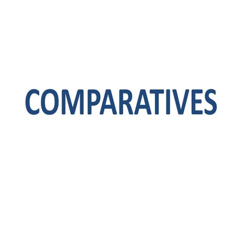 Comparatives