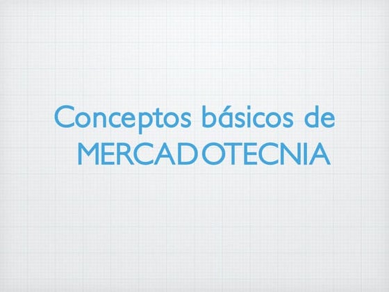 Conceptos básicos de mercadotecnia