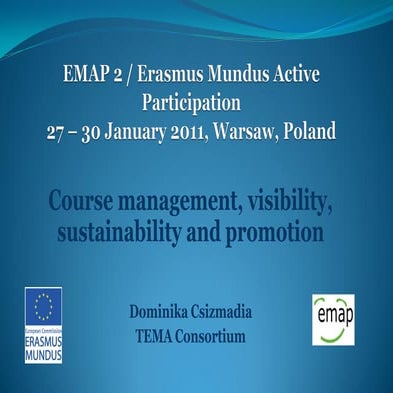 EMMC: Course management, visibility, sustainability and promotion