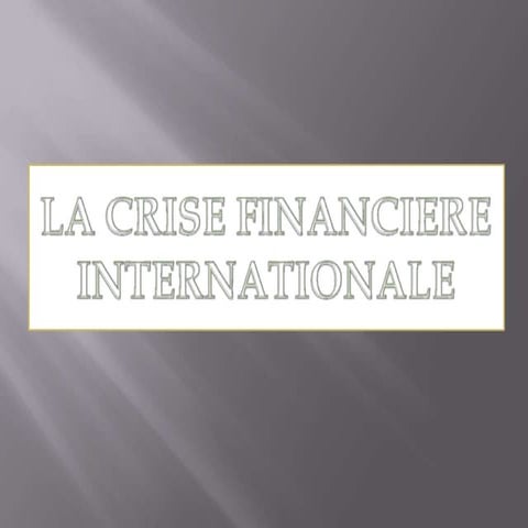 Crise Financi Re Nouveau Fac Lundi 4 Mai 2009