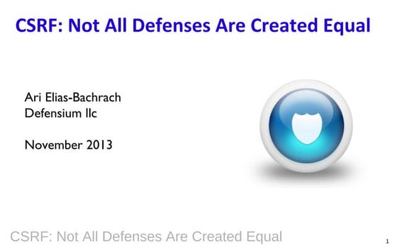 Csrf not-all-defenses-are-created-equal