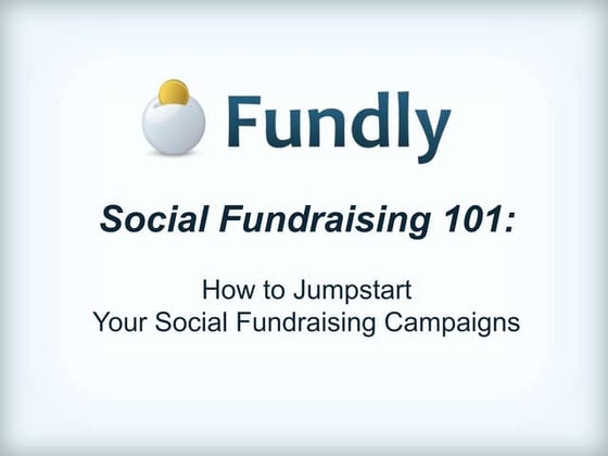 Dave Boyce, Fundly: How to Launch a Social Fundraising Campaign