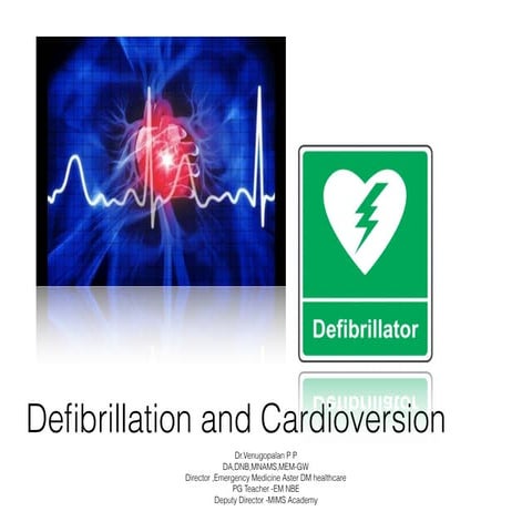 Defibrillation and cardioversion