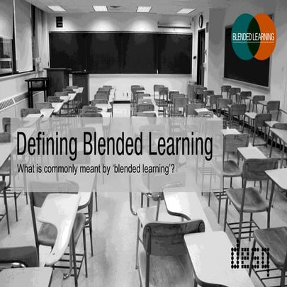 Defining blended learning