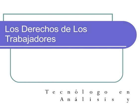 Derechos De Los Trabajadores
