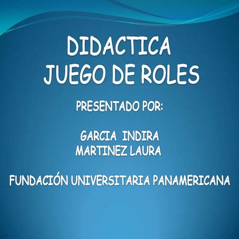 DIDACTICA JUEGO DE ROLES