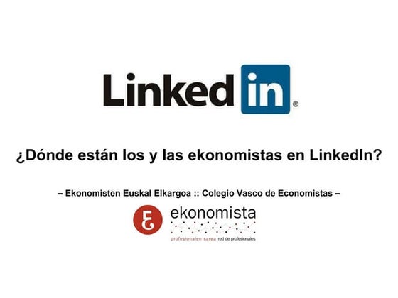 ¿Dónde están los y las economistas en LinkedIn?