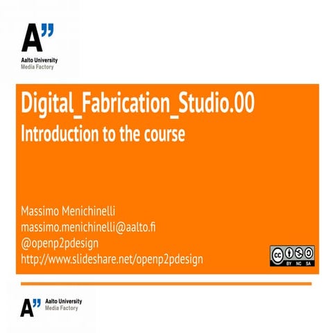 Digital Fabrication Studio 0.3 Introduction