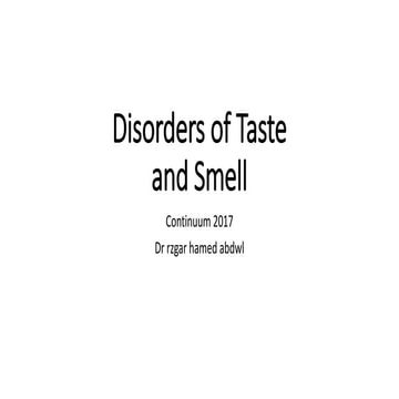 Disorders of taste and smell