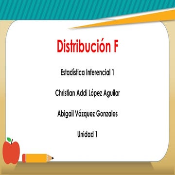 Distribución F - Unidad 1 estadística inferencial