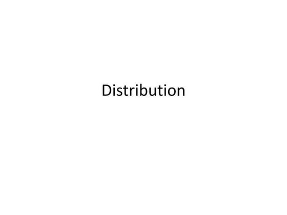 Distribution