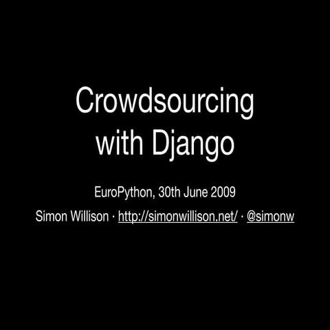Crowdsourcing with Django