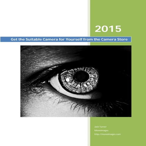 Get the Suitable Camera for Yourself from the Camera Store