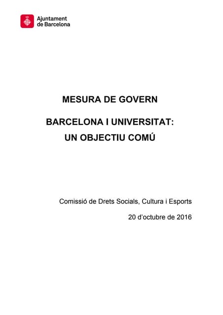 Barcelona i universitat: un objectiu comú
