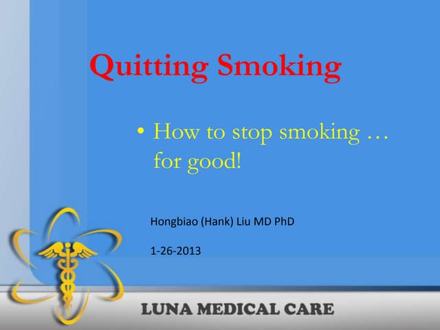 Dr liu quit smoking slides 1 26-2013