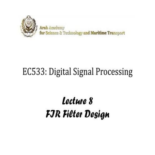 Dsp U   Lec08 Fir Filter Design