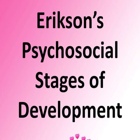 Erik Erikson's Stages of Development