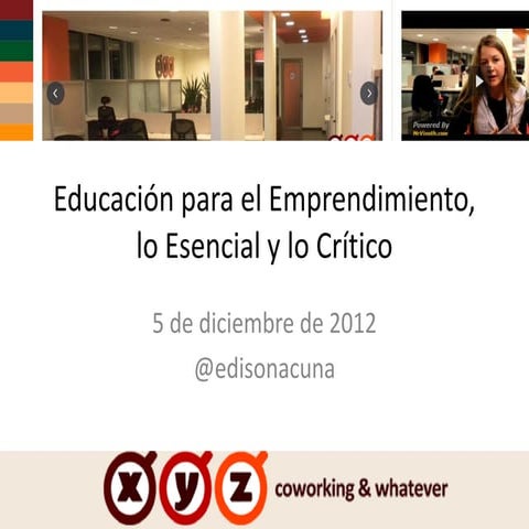 Educación para el emprendimiento, lo esencial y lo basico