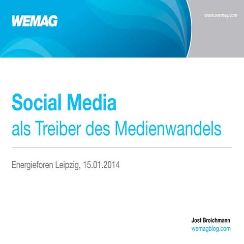 Social Media: Treiber des Medienwandels
