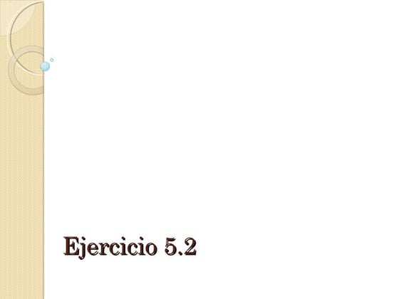Ejercicio 5.2