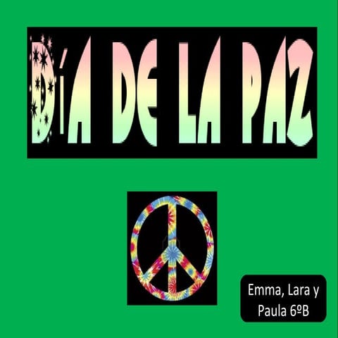 El día de la paz emma, lara, paula