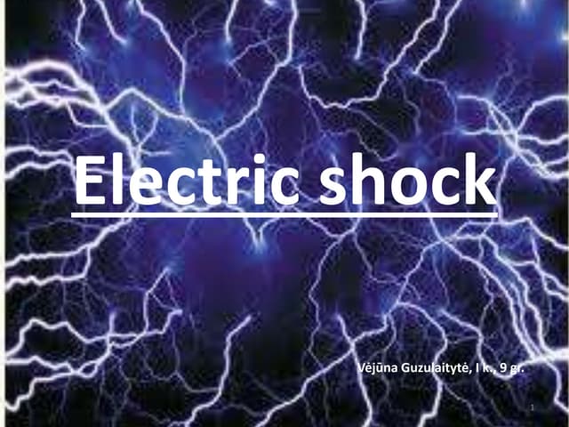 Electric shock