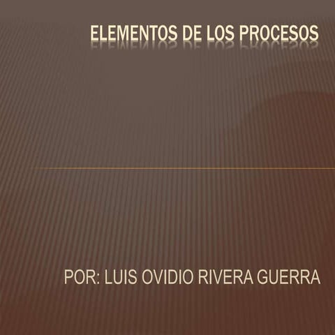 Elementos de los procesos