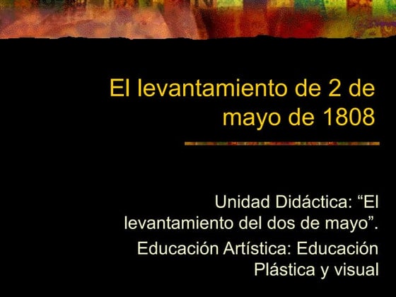 El levantamiento de 2 de mayo de 1808