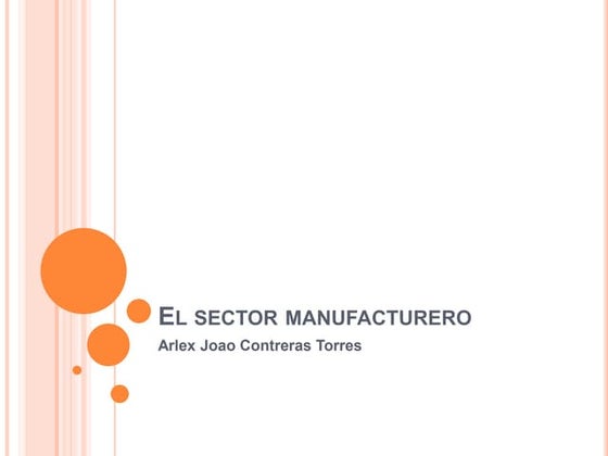 El sector manufacturero en colombia