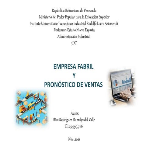 Empresa fabril y pronostico de ventas