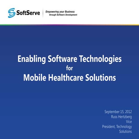 Enabling Software Technologies for Mobile Healthcare Solutions