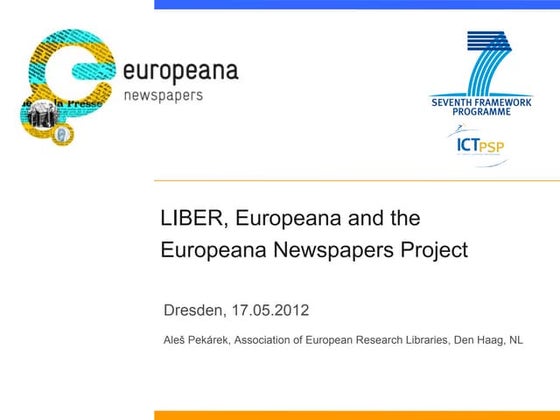 LIBER, Europeana and the Europeana Newspapers Project