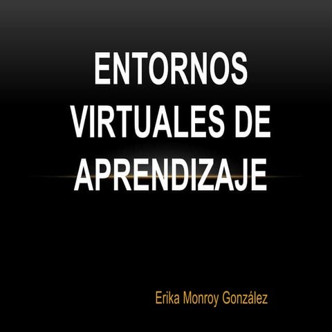 Entornos virtuales de aprendizaje