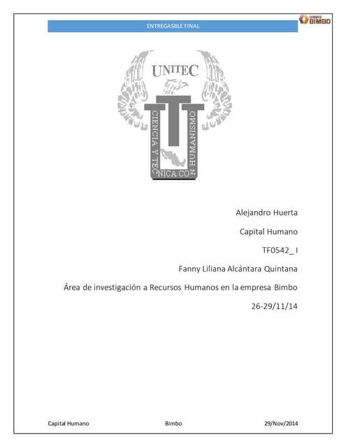 Área de investigación BIMBO enfocada al capital humano. 