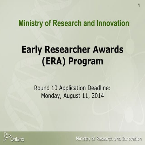 Research Week 2014: Early Researcher Awards: Opportunity, Eligibility, Applic...