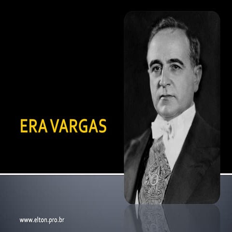 Era Vargas (1930-1945)