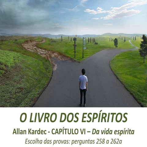 Escolha das provas - Livro dos Espíritos - Allan Kardec