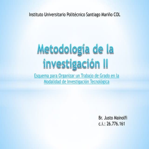 Esquema de una investigacion metodologica