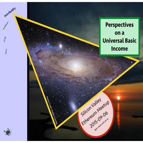 Perspectives on a Universal Basic Income