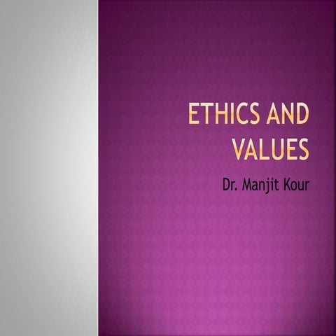 Ethics and values