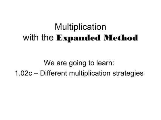 Expanded method   distributive property