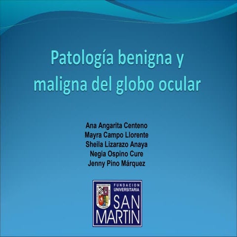 patologia benigna y maligna ocular 