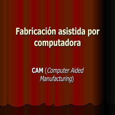 FabricacióN Asistida Por Computadora