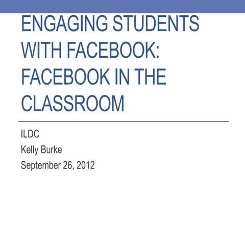 Facebook in the Classroom