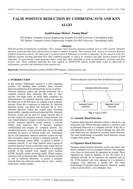 False positive reduction by combining svm and knn algo